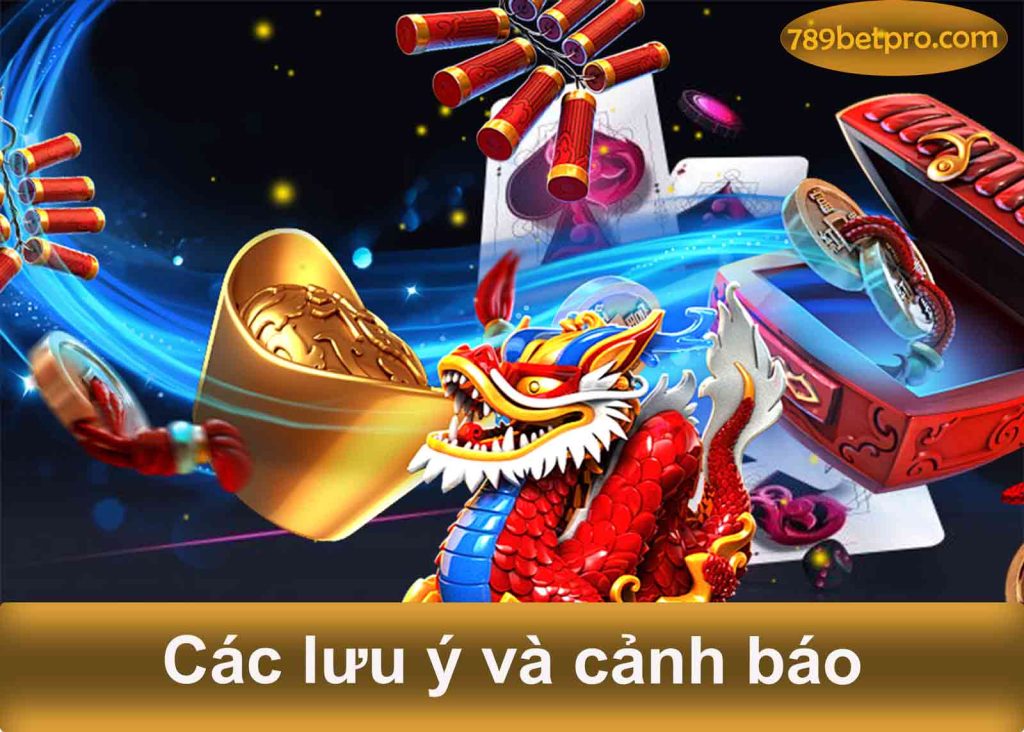 các lưu ý và cảnh báo