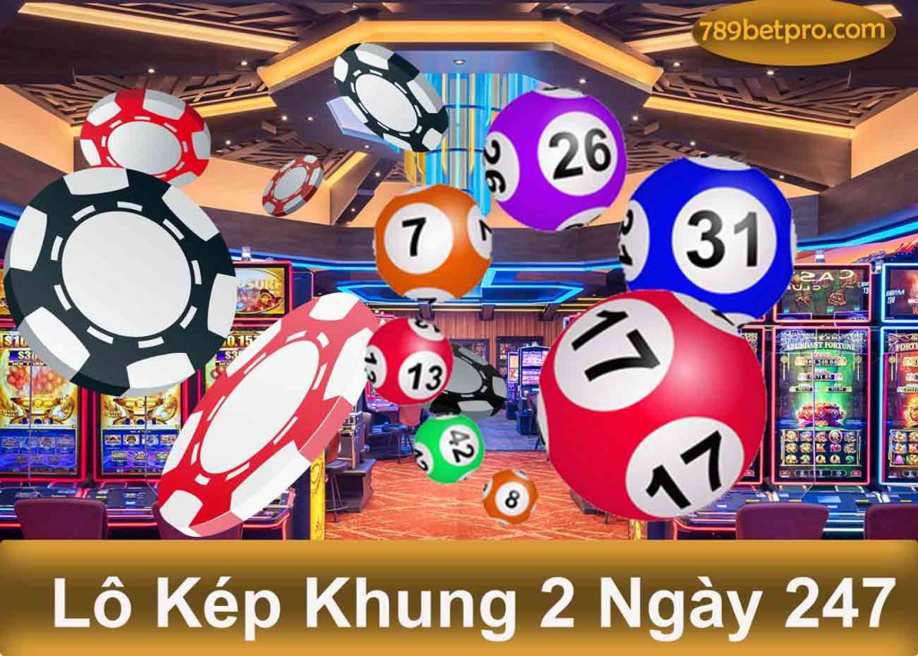 Lô kép khung 2 ngày 247